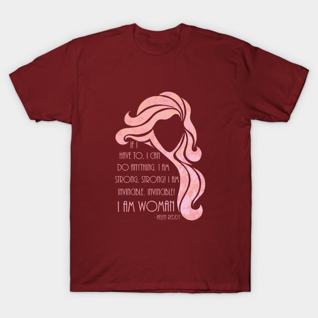 I Am Woman T-Shirt by AdrienneAllen